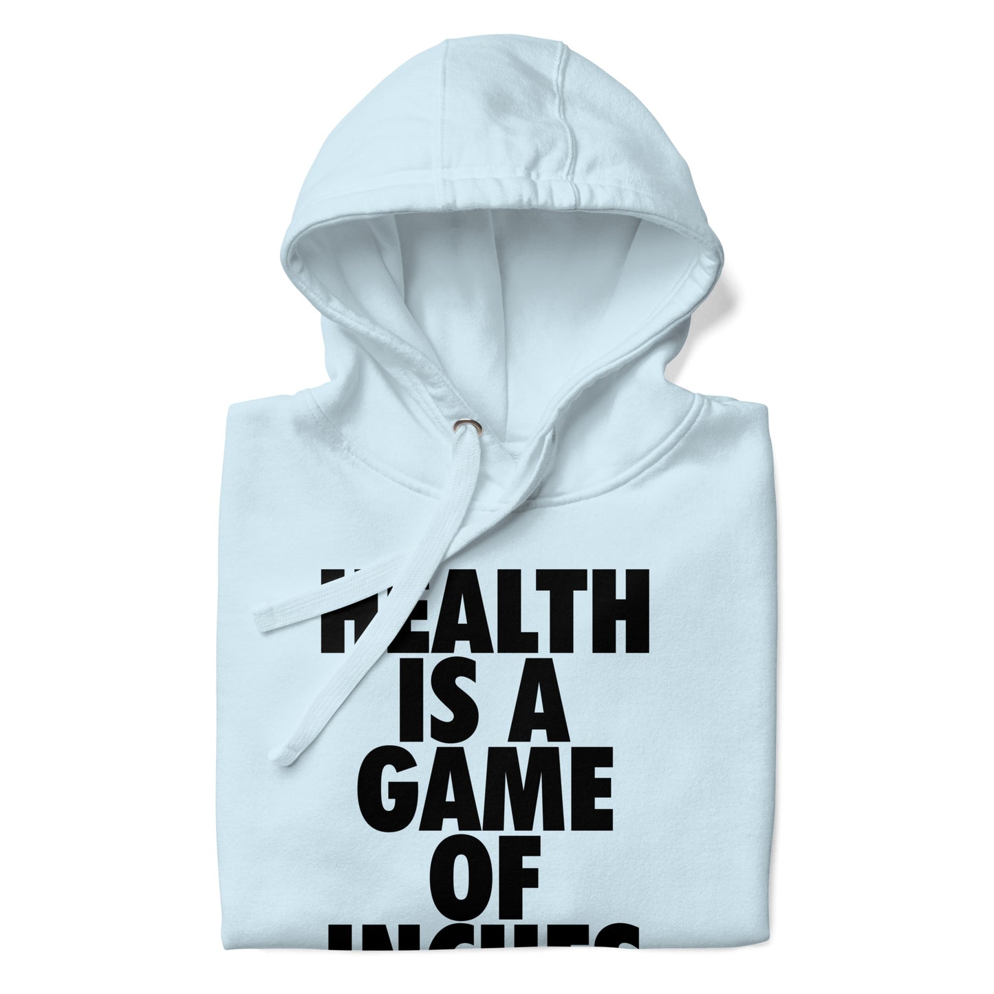 Polyibic Health Is a game of inches Unisex Hoodie