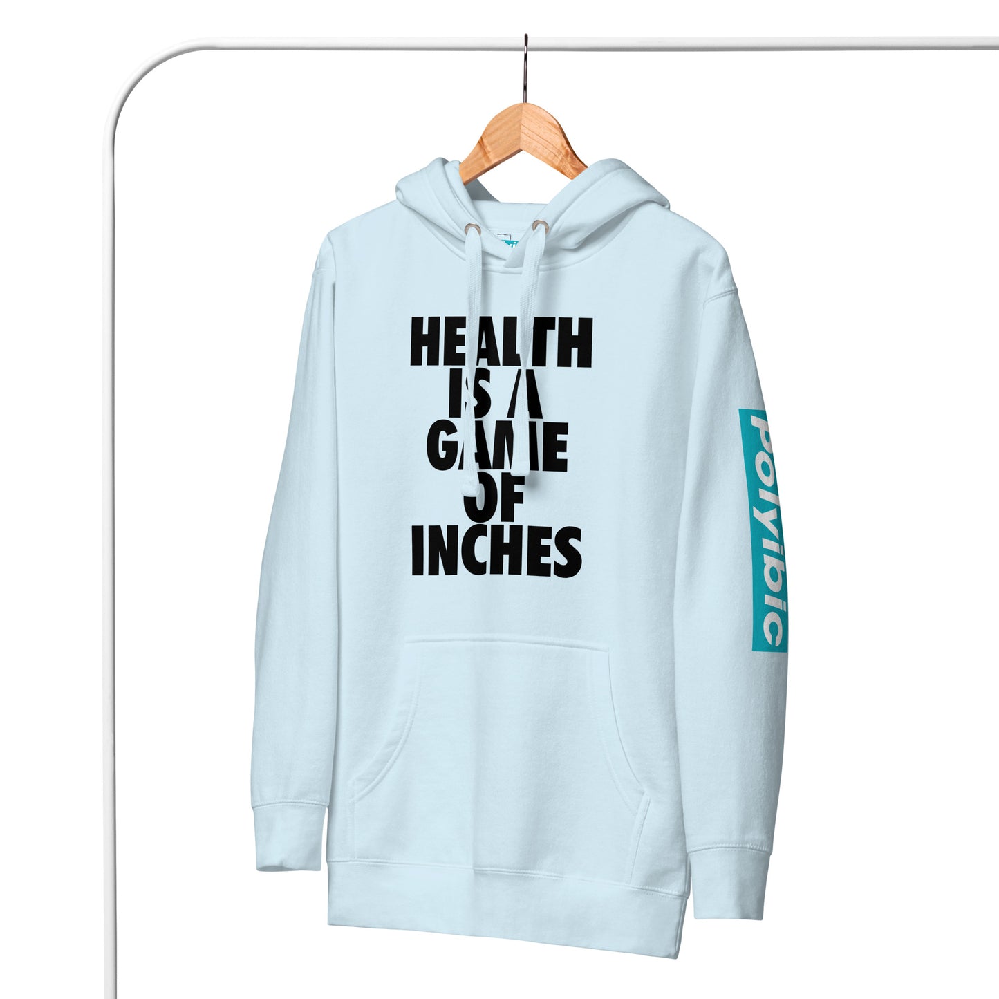 Polyibic Health Is a game of inches Unisex Hoodie