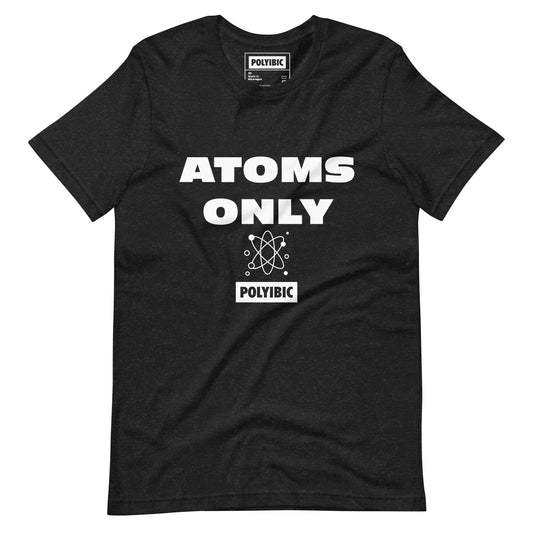 Polyibic ATOMS ONLY Unisex t-shirt