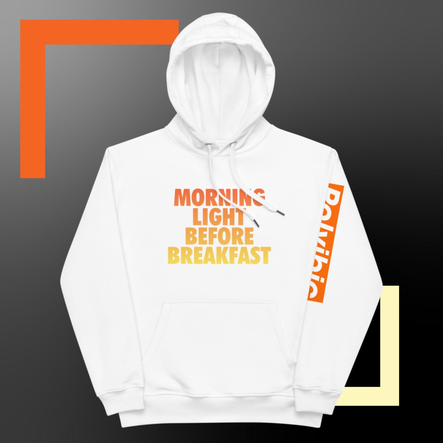 Polyibic Morning Light Before Breakfast  Premium eco hoodie