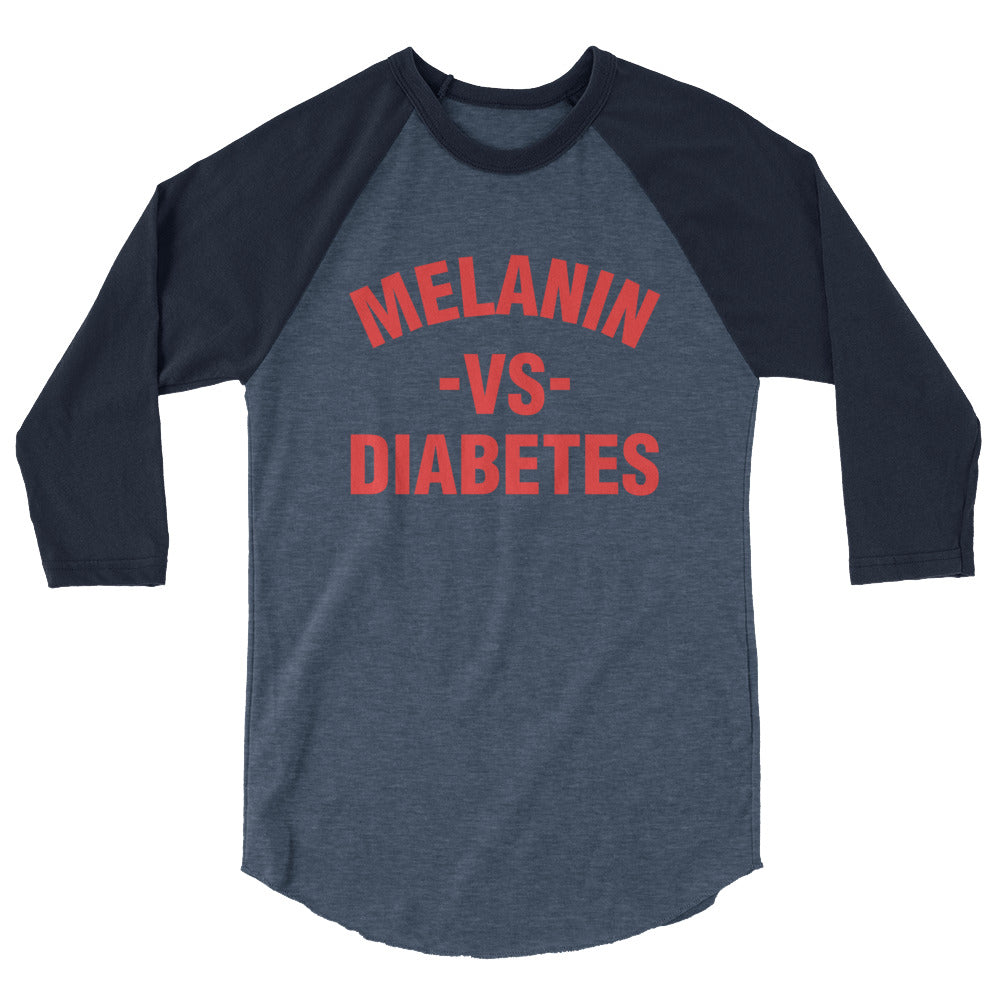 Polyibic  Melanin vs Diabetes 3/4 sleeve raglan shirt