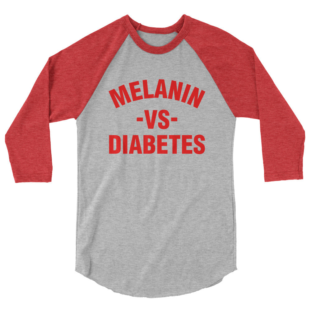 Polyibic  Melanin vs Diabetes 3/4 sleeve raglan shirt