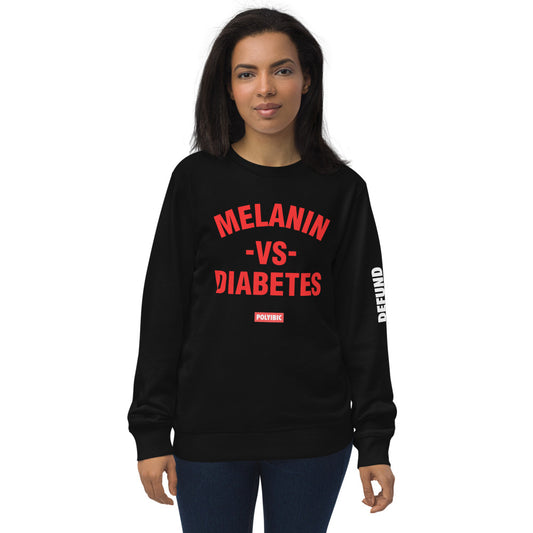 Polyibic Melanin vs Diabetes  organic sweatshirt