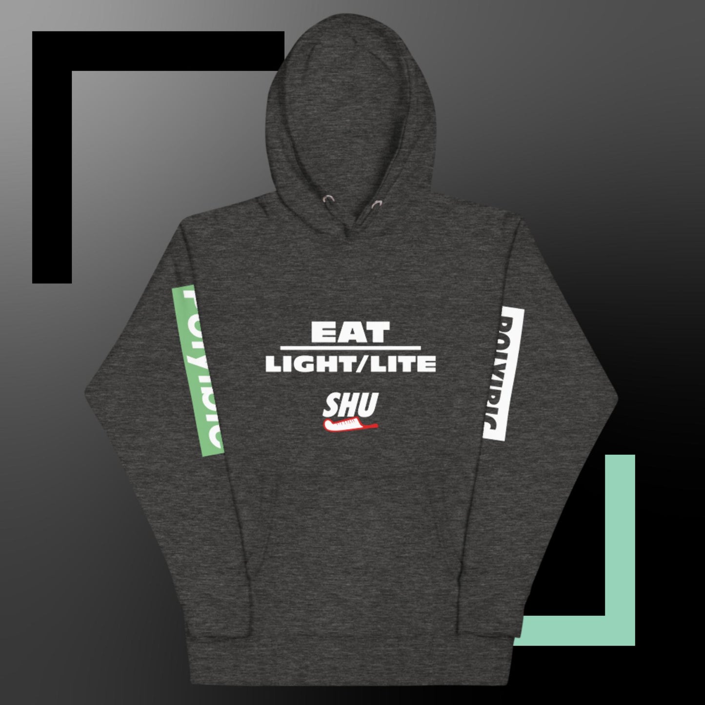 SHU EAT LIGHT / LITE  Hoodie