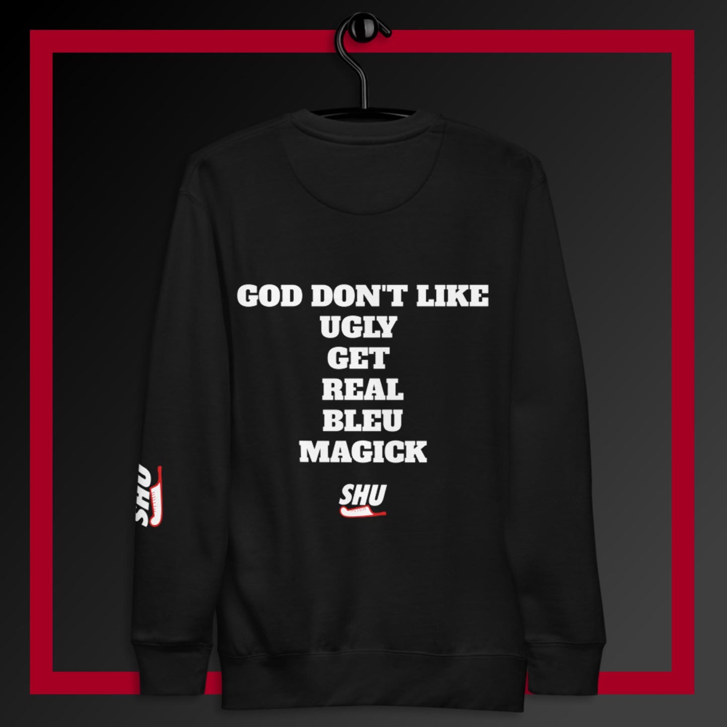 SHU GODS CREATE  Sweatshirt