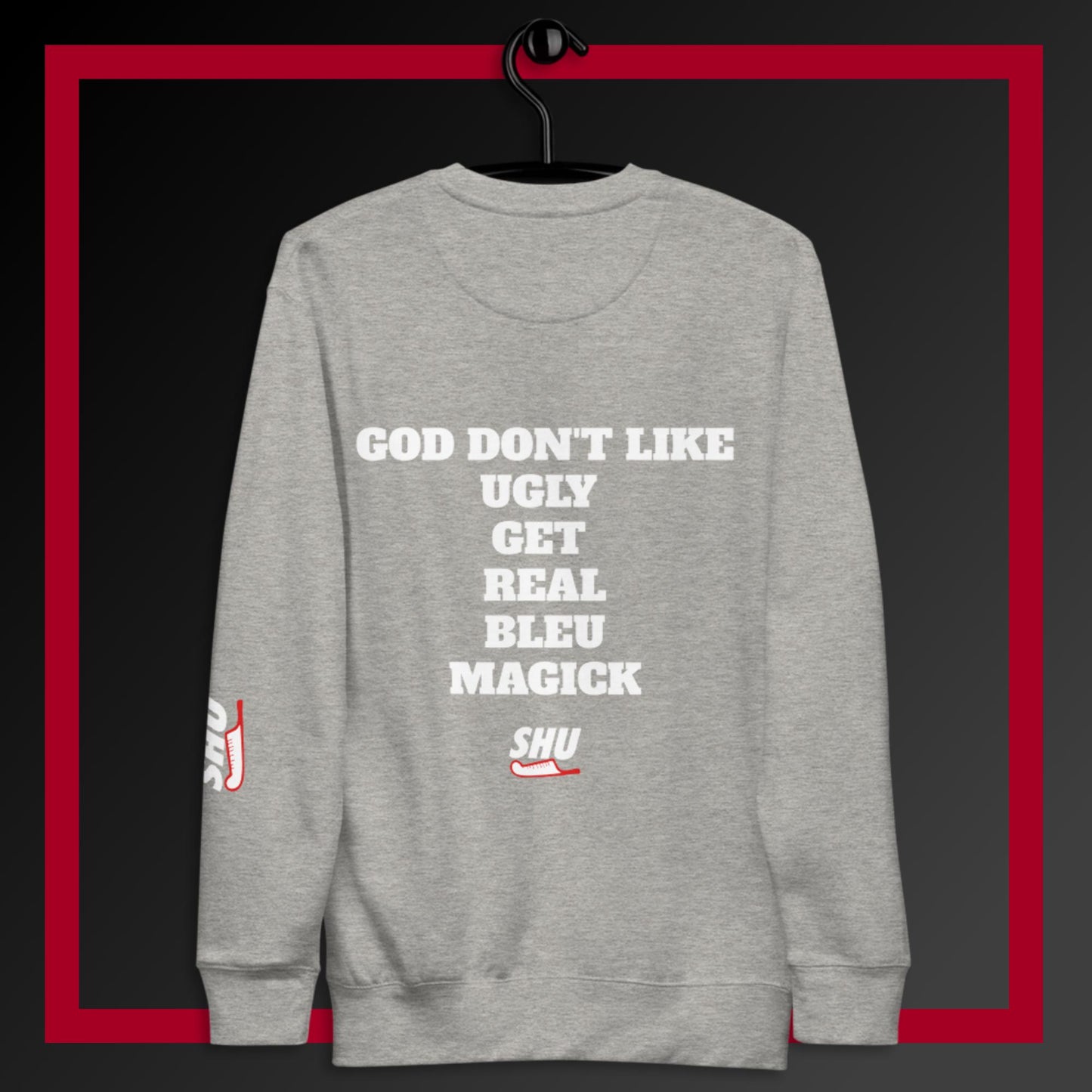 SHU GODS CREATE  Sweatshirt