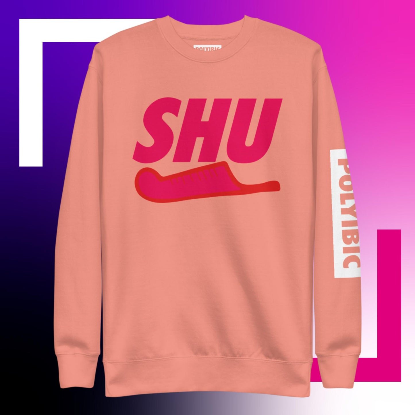 Polyibic SHU  Premium Sweatshirt