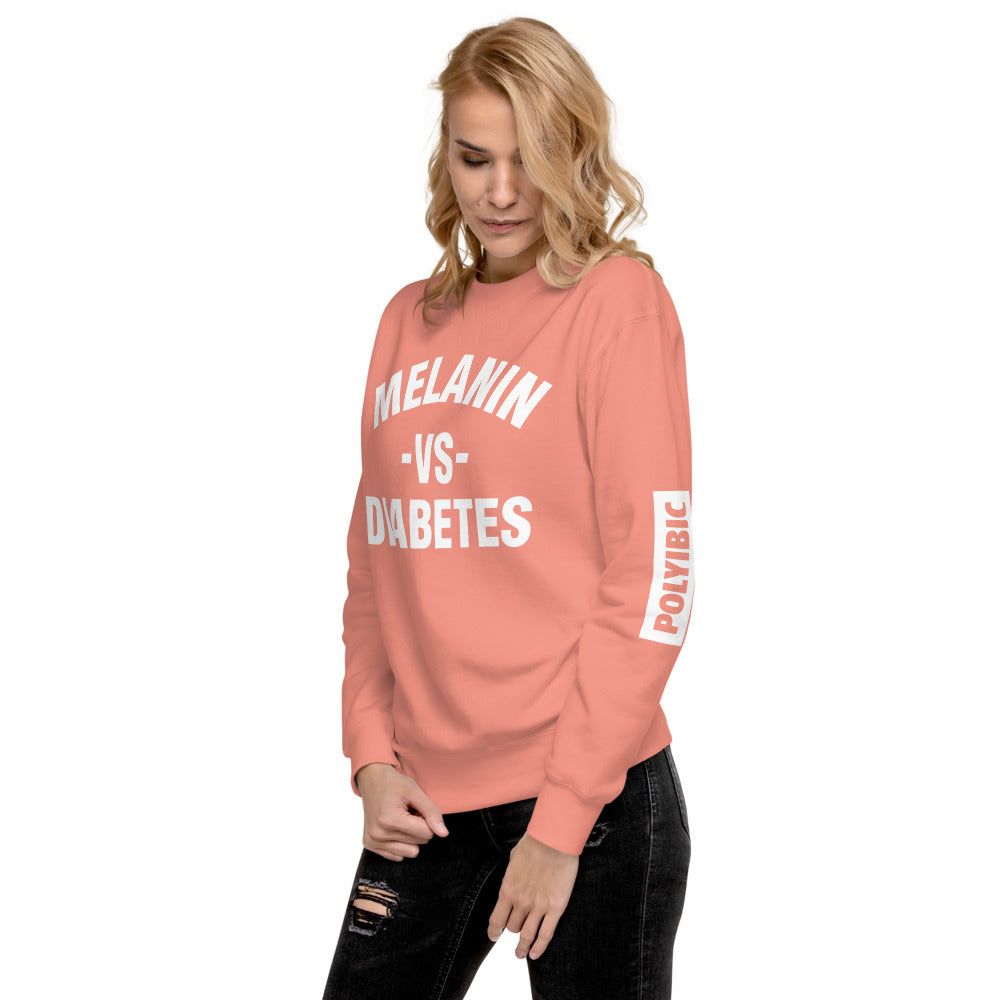 polyibic Melanin vs Diabetes Unisex Premium Sweatshirt