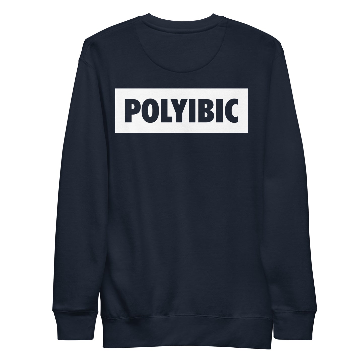 Polyibic  Premium Sweatshirt