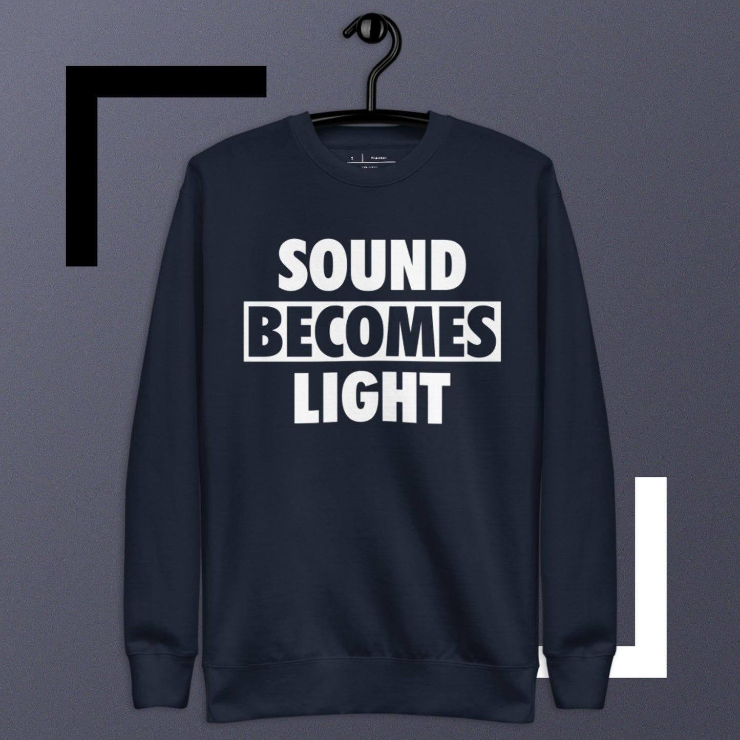 Polyibic Sounds Becomes Light  Sweatshirt