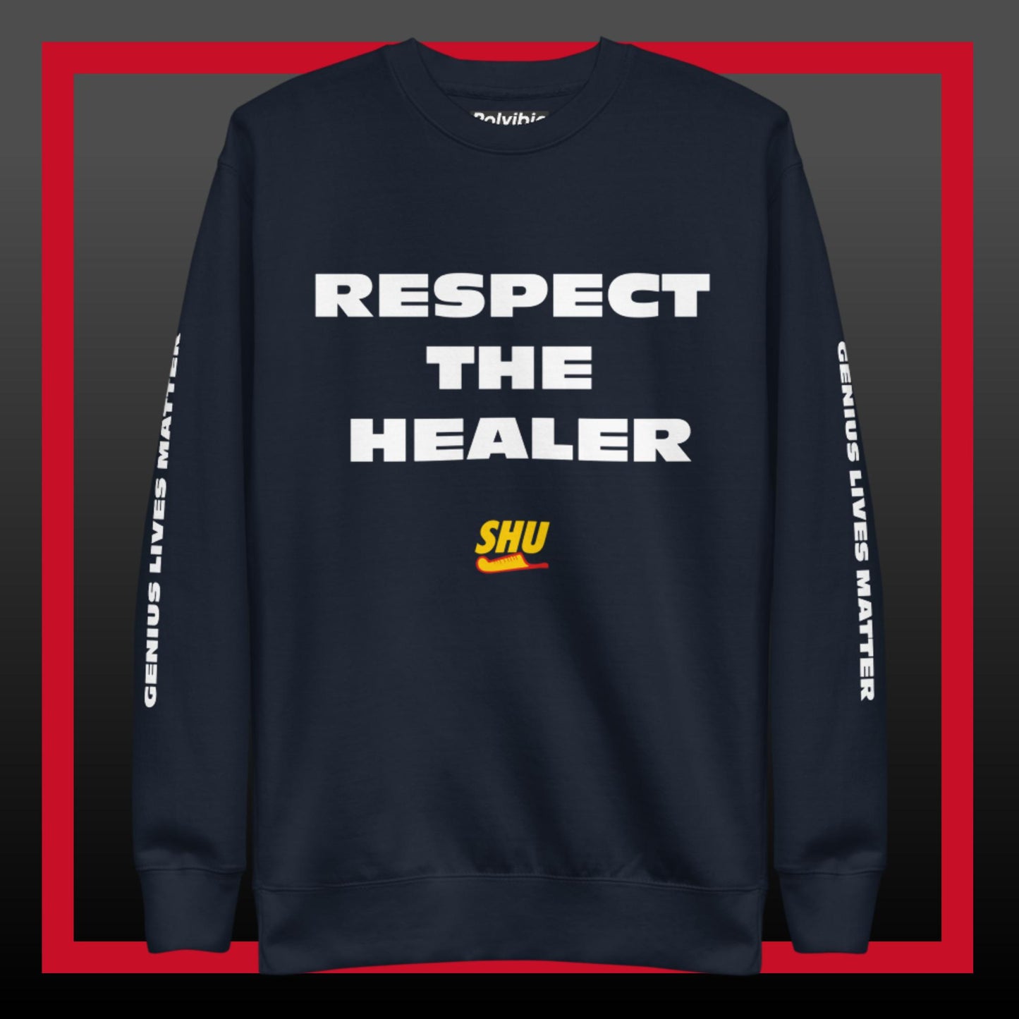 Polyibic Respect The Healer , Not The Healer  Premium Sweatshirt