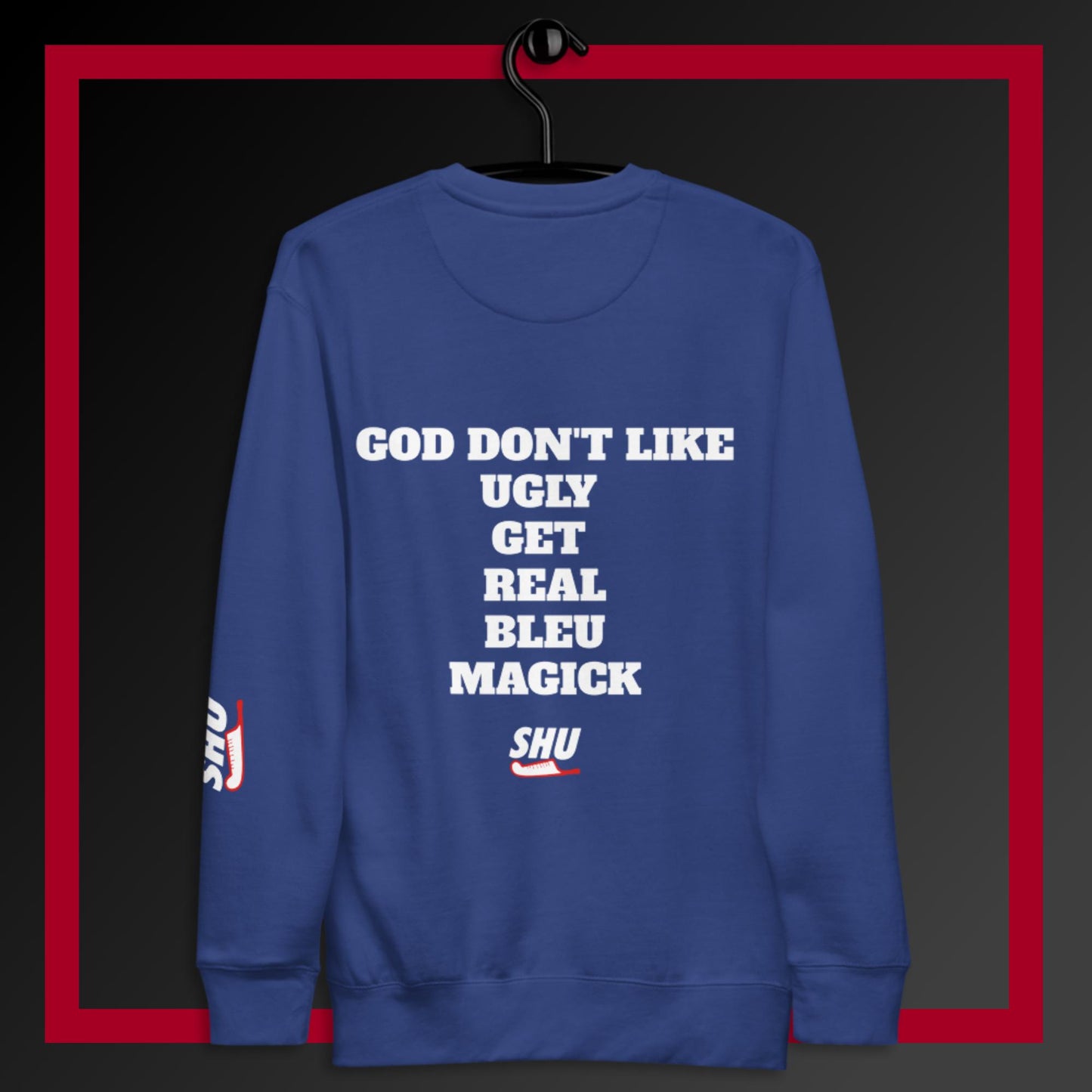 SHU GODS CREATE  Sweatshirt