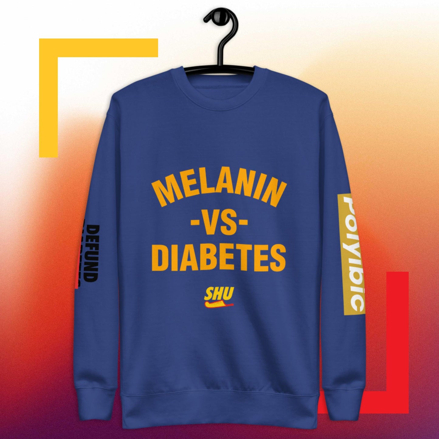 SHU Melanin vs Diabetes  Sweatshirt