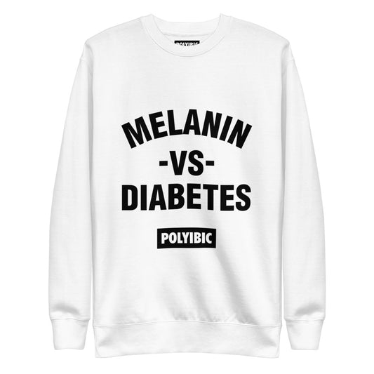 Polyibic Melanin vs Diabetes Premium Sweatshirt