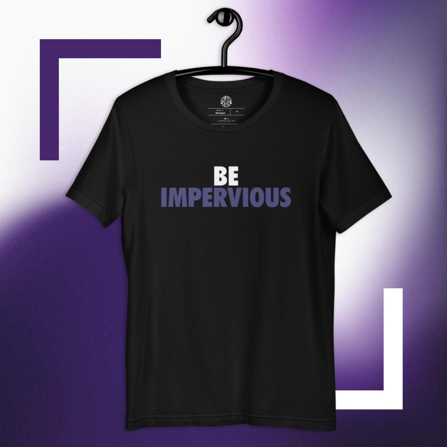 Polyibic Be Impervious  t-shirt