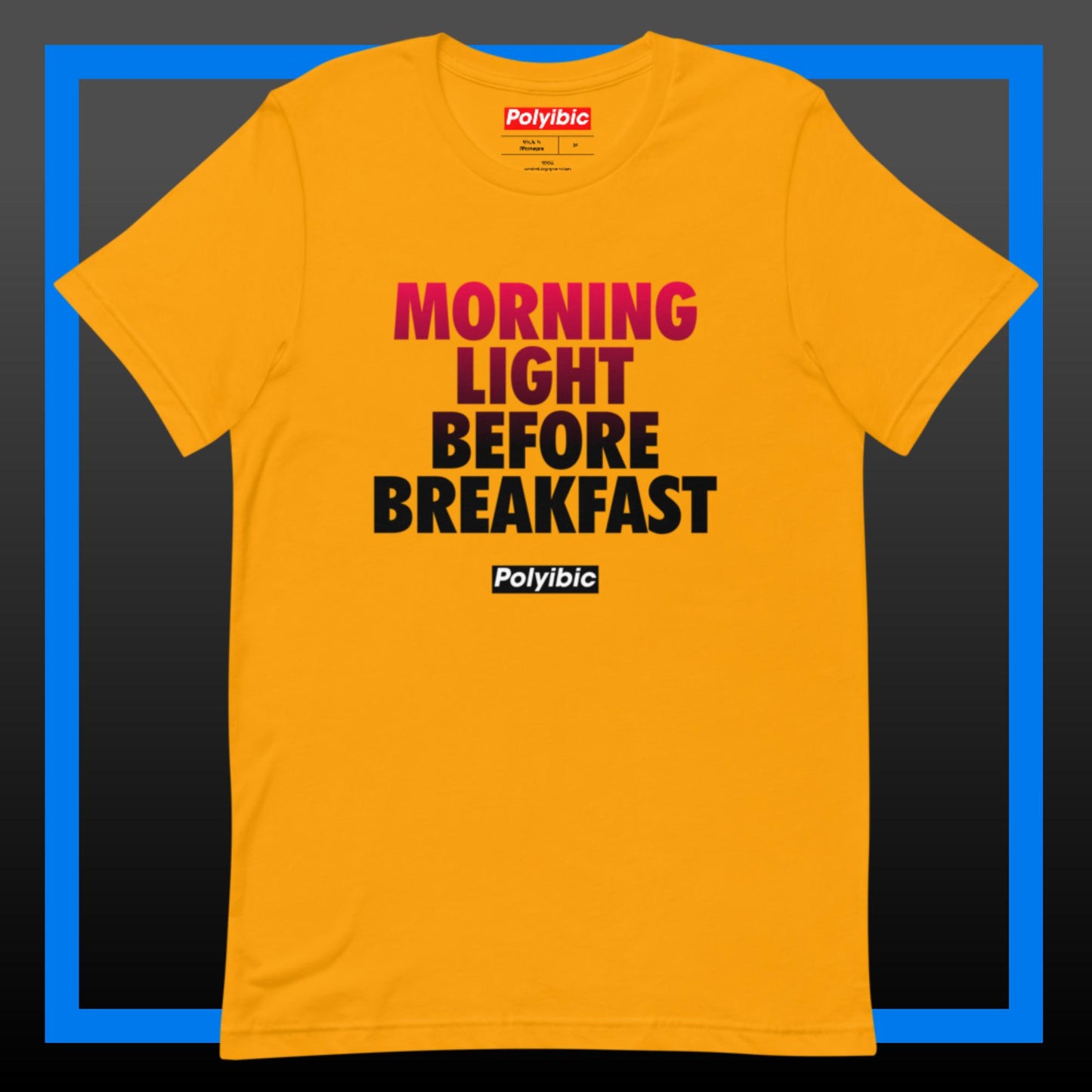 Polyibic Morning Light Before Breakfast  t-shirt