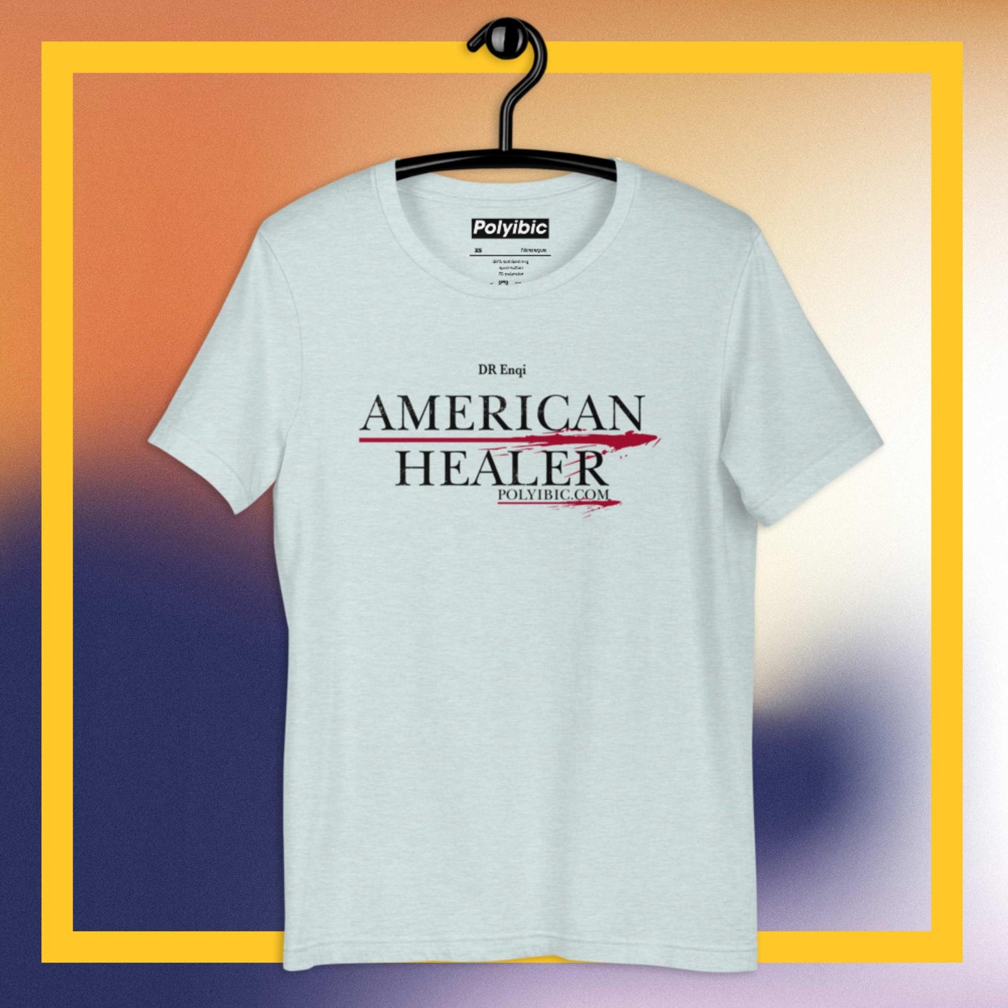 Polyibic American Healer  t-shirt