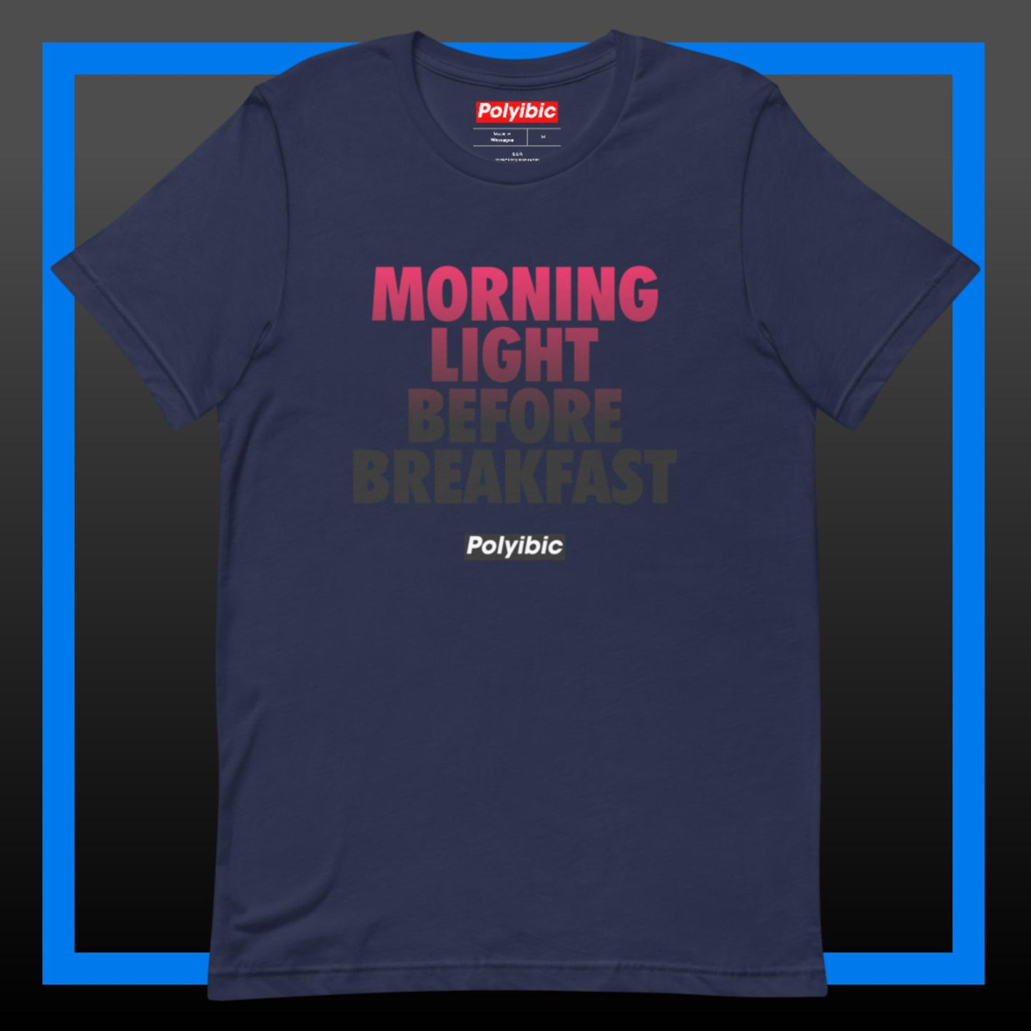 Polyibic Morning Light Before Breakfast  t-shirt