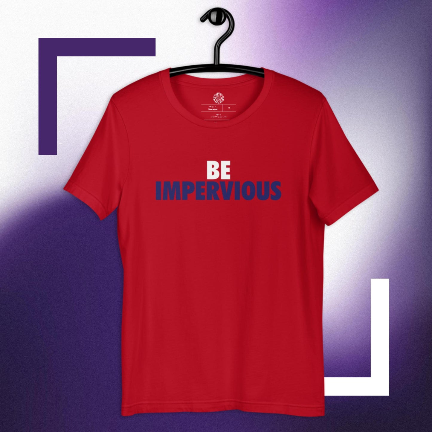 Polyibic Be Impervious  t-shirt