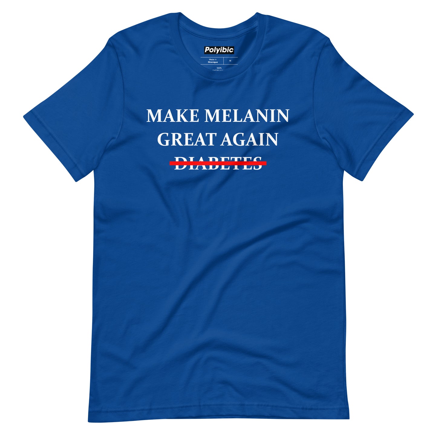 Polyibic Make Melanin Great Again  t-shirt