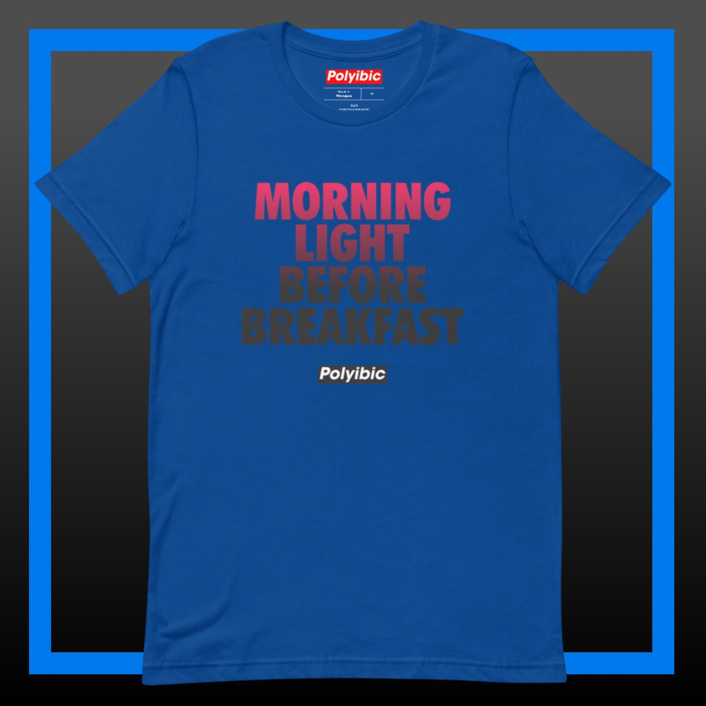 Polyibic Morning Light Before Breakfast  t-shirt